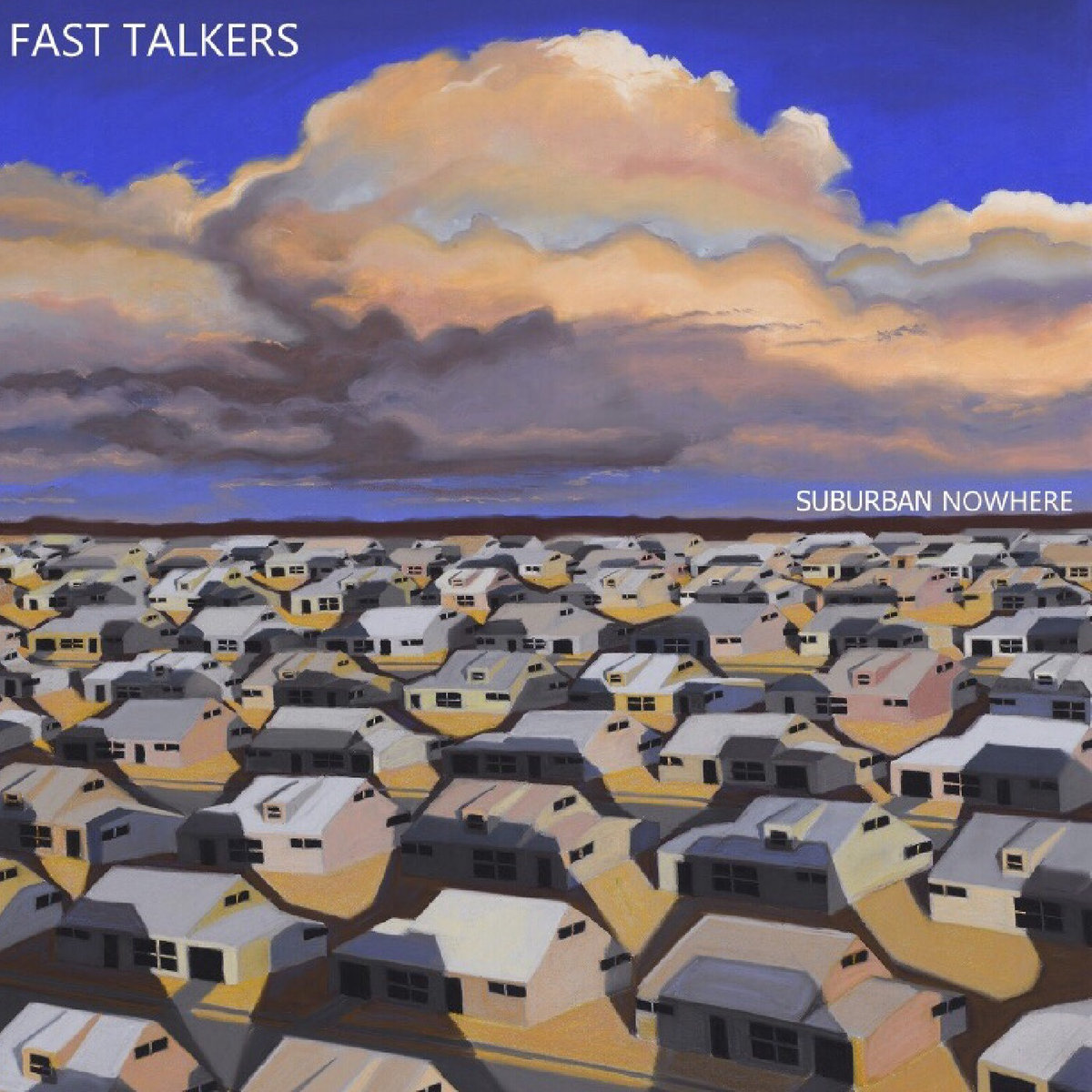  Fast Talkers – Suburban Nowhere