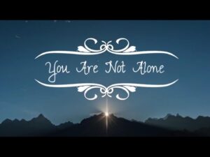 Rev. Peter Unger - "You Are Not Alone"