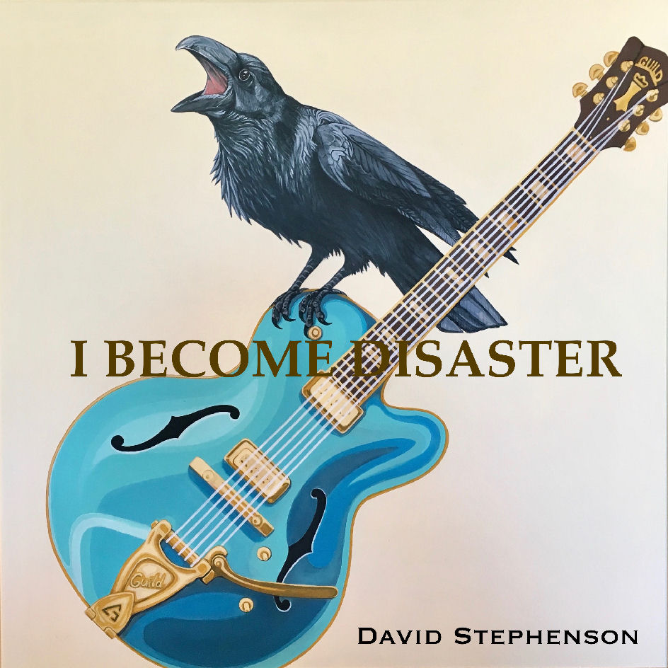  David Stephenson – I Become Disaster