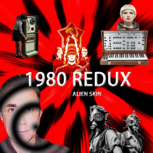 Alien Skin – 1980 Redux
