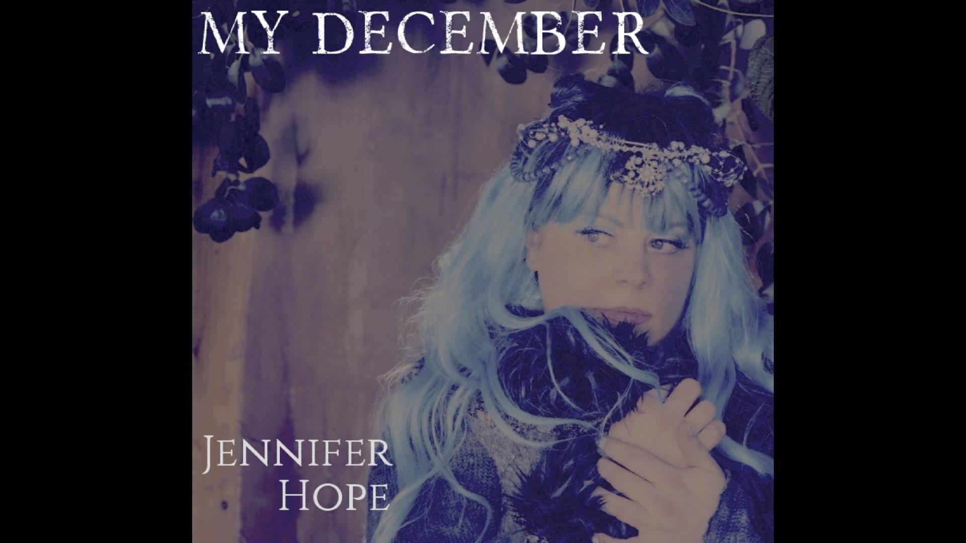  Jennifer Hope – “My December”
