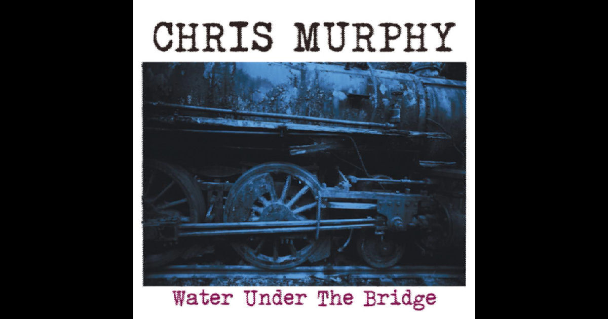  Chris Murphy – “I Swear I’m Going To Learn This Time”