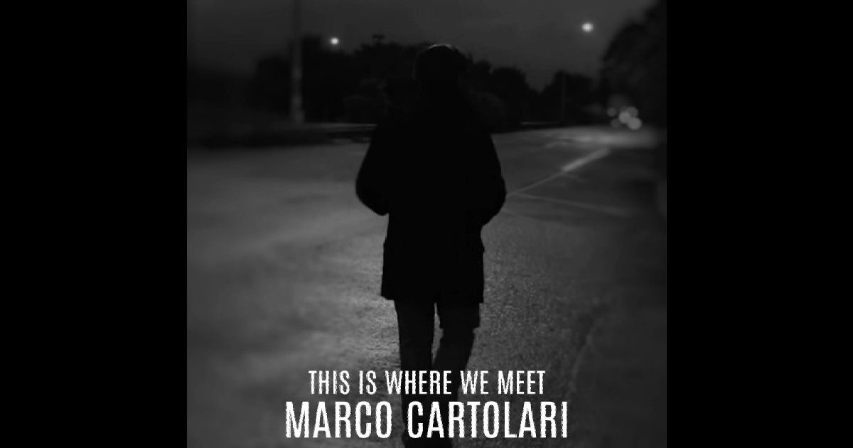  Marco Cartolari – “This Is Where We Meet”