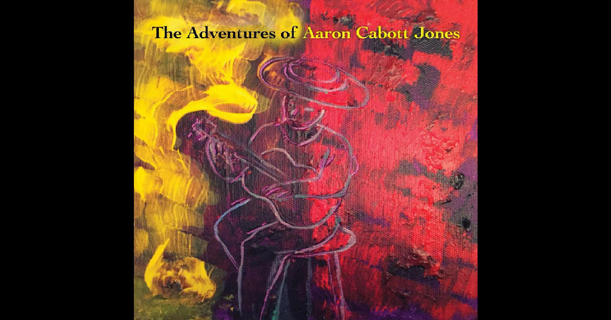  Aaron Cabott Jones – The Adventures Of Aaron Cabott Jones