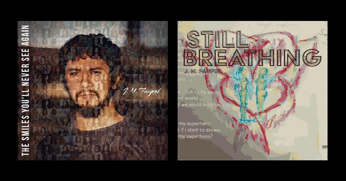  J.M. Faupel – Still Breathing / The Smiles You’ll Never See Again