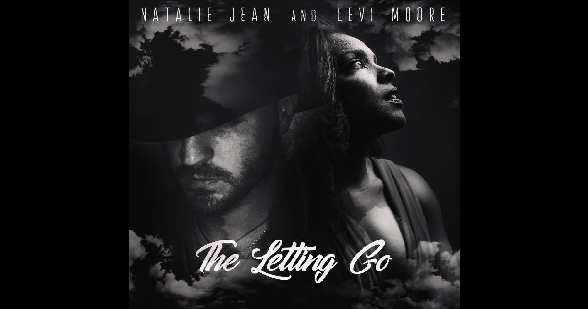  Natalie Jean And Levi Moore – “The Letting Go”