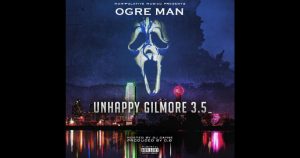 Ogre Man – Unhappy Gilmore 3.5
