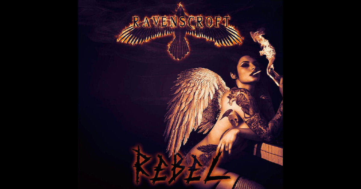  Ravenscroft – Rebel