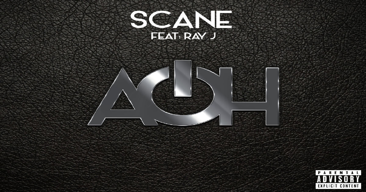 Scane – “Ass On Her” Featuring Ray J