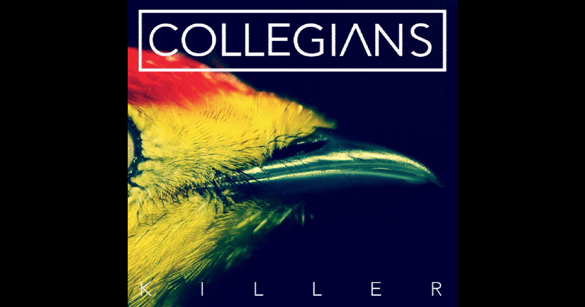  Collegians – “Killer”