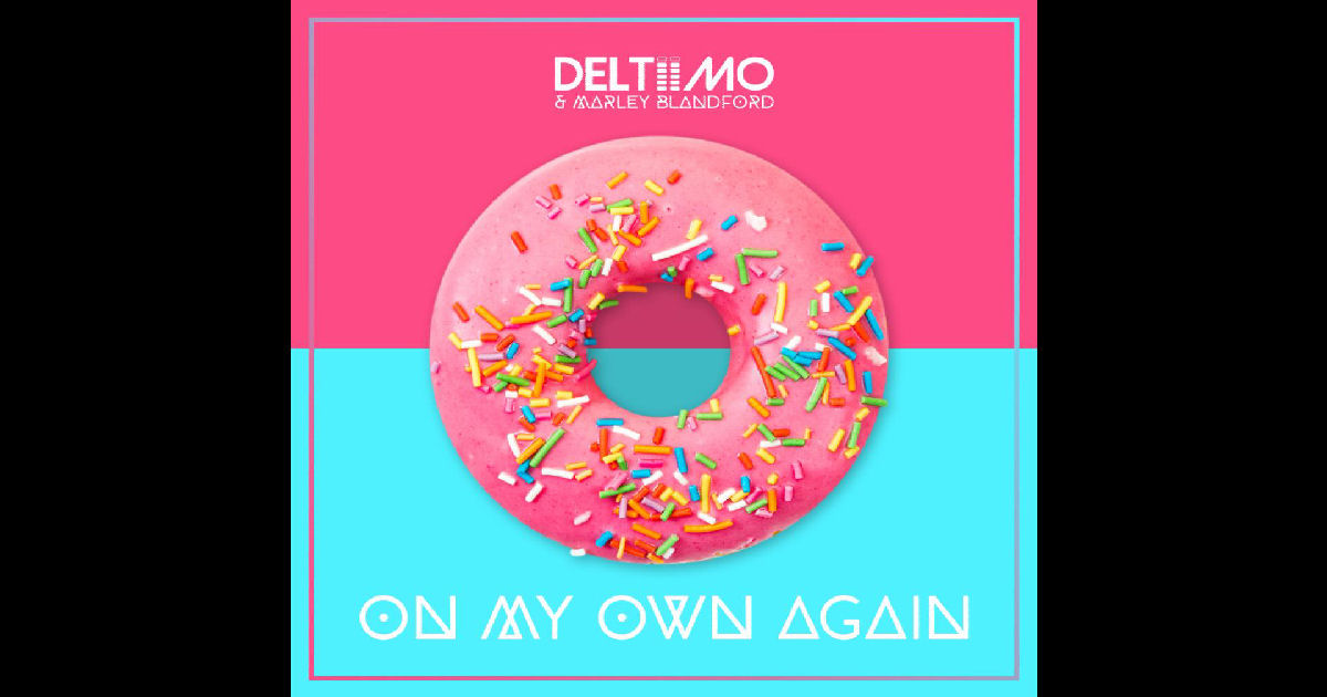  Deltiimo & Marley Blandford – “On My Own Again”