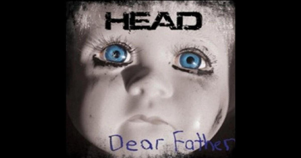  HEAD – Dear Father