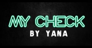 Yana - "My Check"