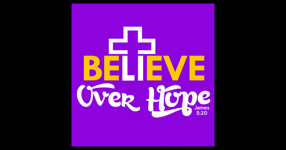  Believe Over Hope