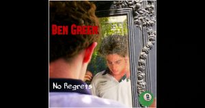 Ben Green – “No Regrets”