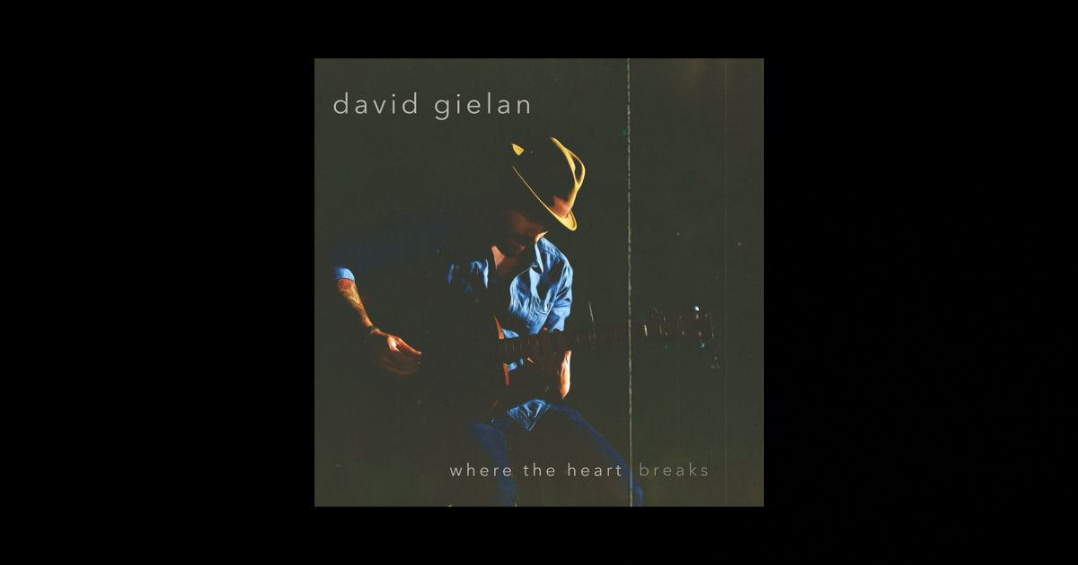  David Gielan – Where The Heart Breaks