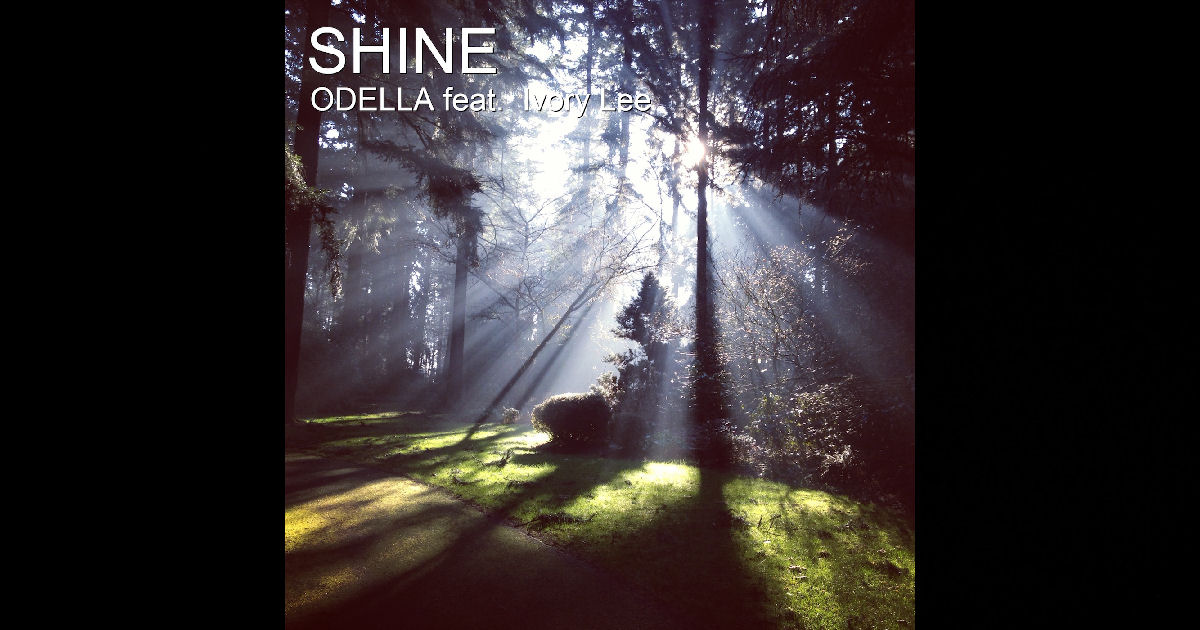  ODELLA – “Shine” Featuring Ivory Lee
