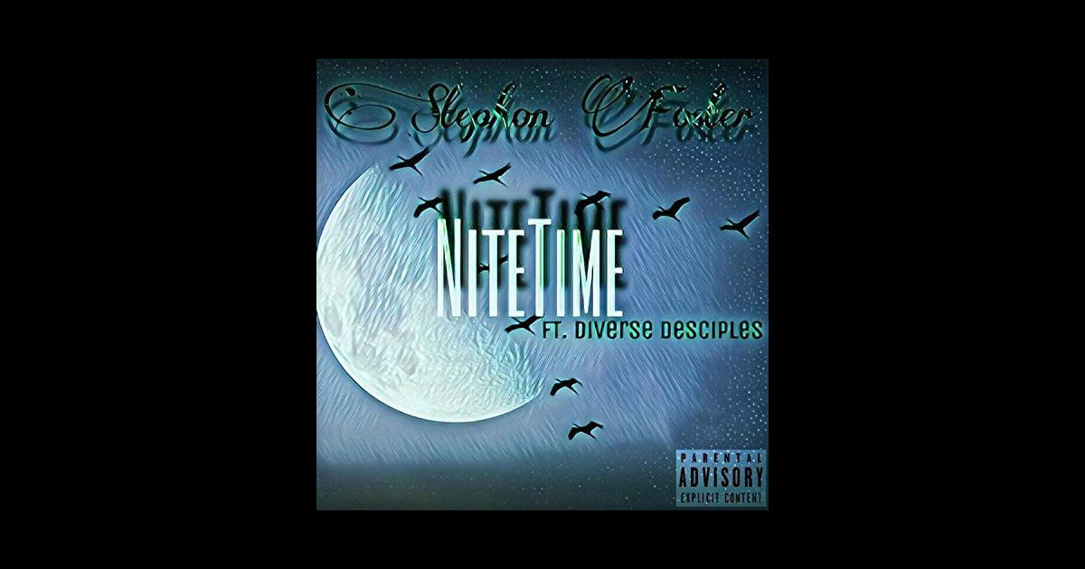  Stephon Foster – “NiteTime”/”Overdrive”