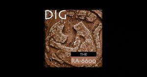 The RA-6600 – “Dig”