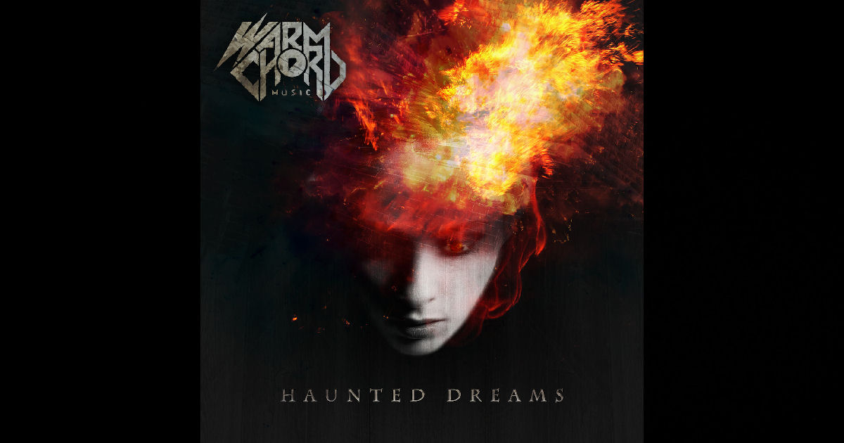  Warm Chord Music – “Haunted Dreams”