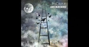 InCrest – The Ladder The Climb The Fall