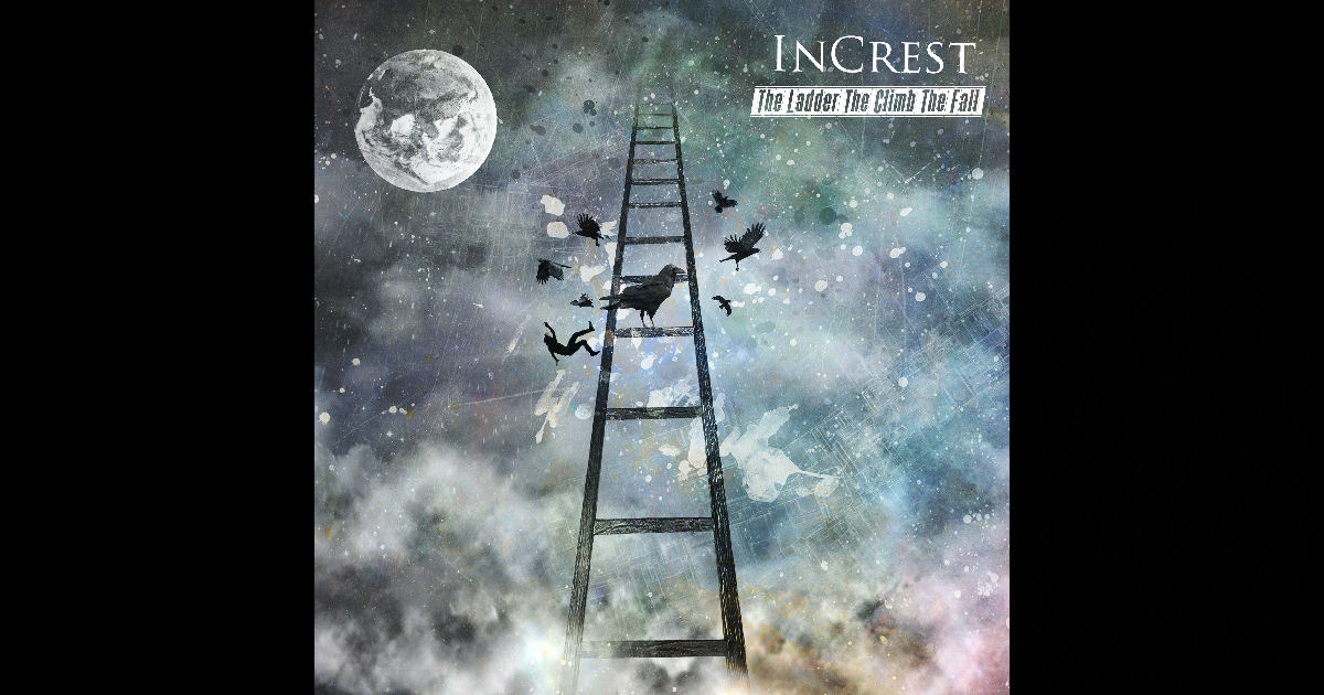  InCrest – The Ladder The Climb The Fall