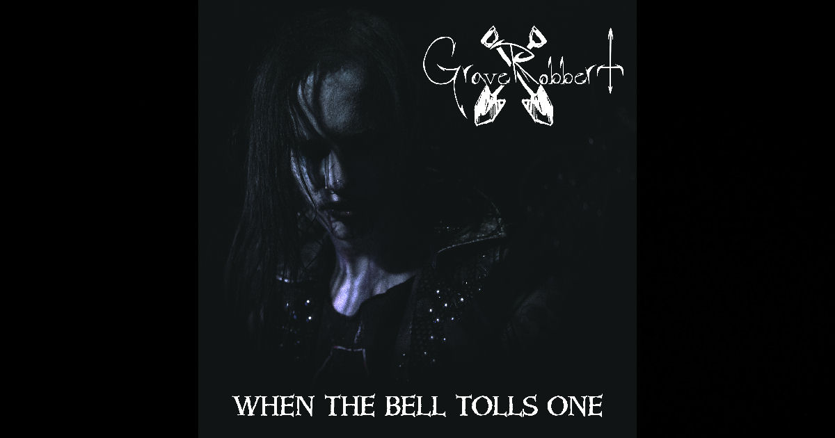  Grave Robbert – “Midnight Road”/”When The Bell Tolls One”