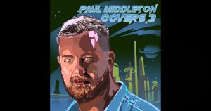 Paul Middleton – Covers 3 Album Sampler