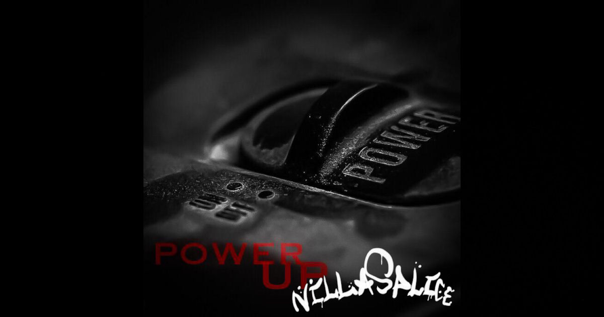  Nilla Splice – “Power Up”