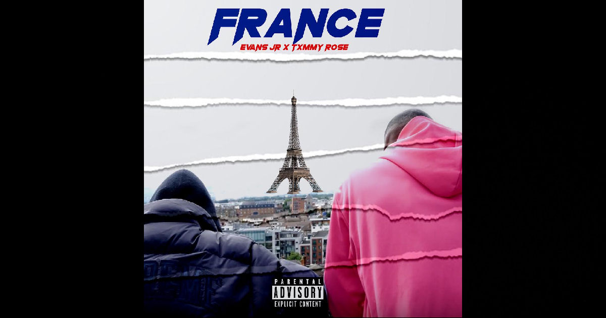  Evans Junior & Txmmy Rose – “France”