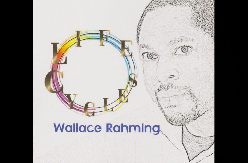  Wallace Rahming – Life Cycles