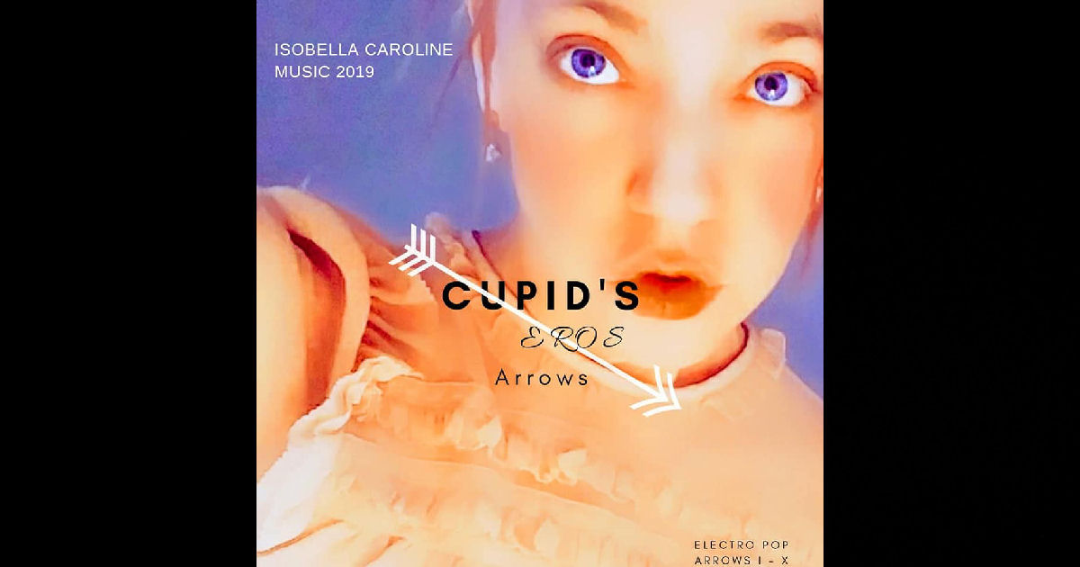  Isobella Caroline – Cupid’s Arrows Album Sampler
