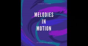 Marcelo Camela – Melodies In Motion
