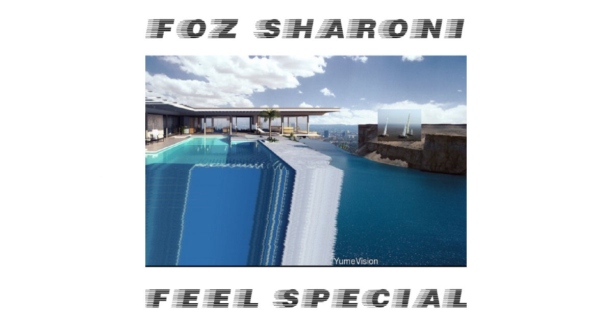  Foz Sharoni – Feel Special!