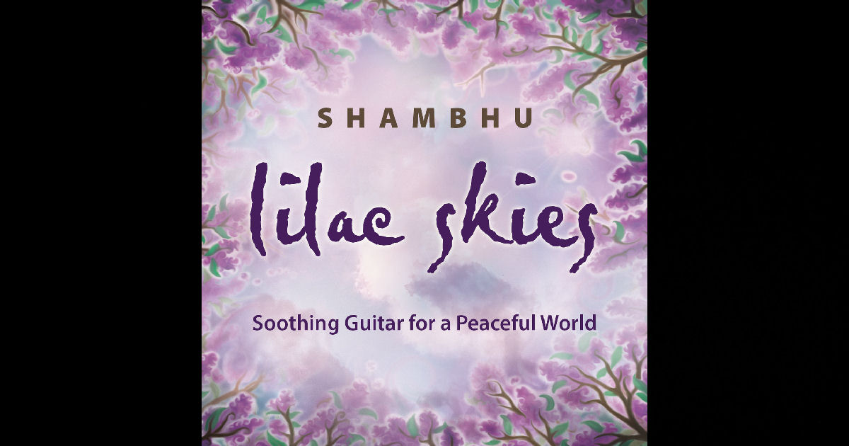  Shambhu – “Lilac Skies”