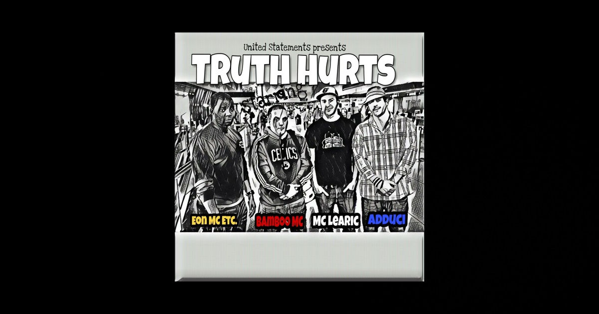  United Statements Presents – Truth Hurts