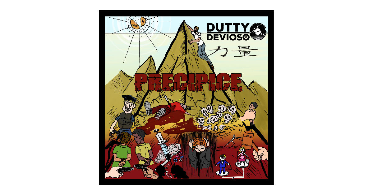  Dutty Devioso – Precipice