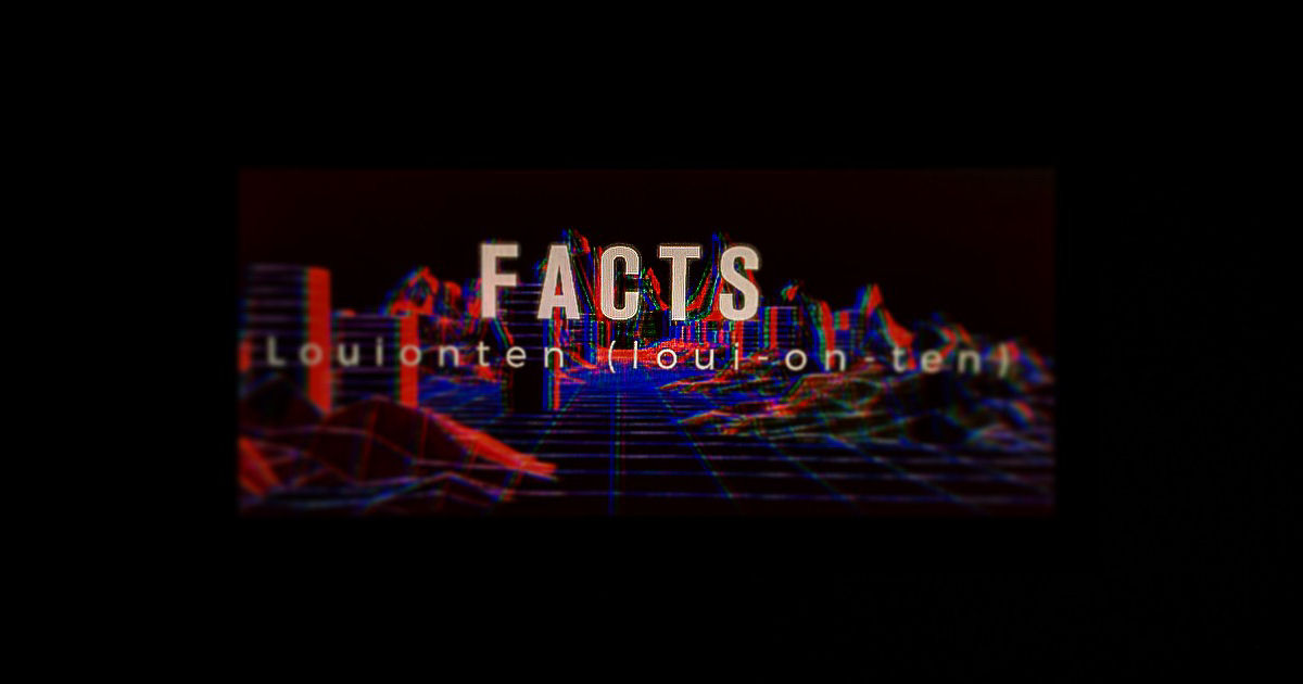  LouionTen – “Facts”