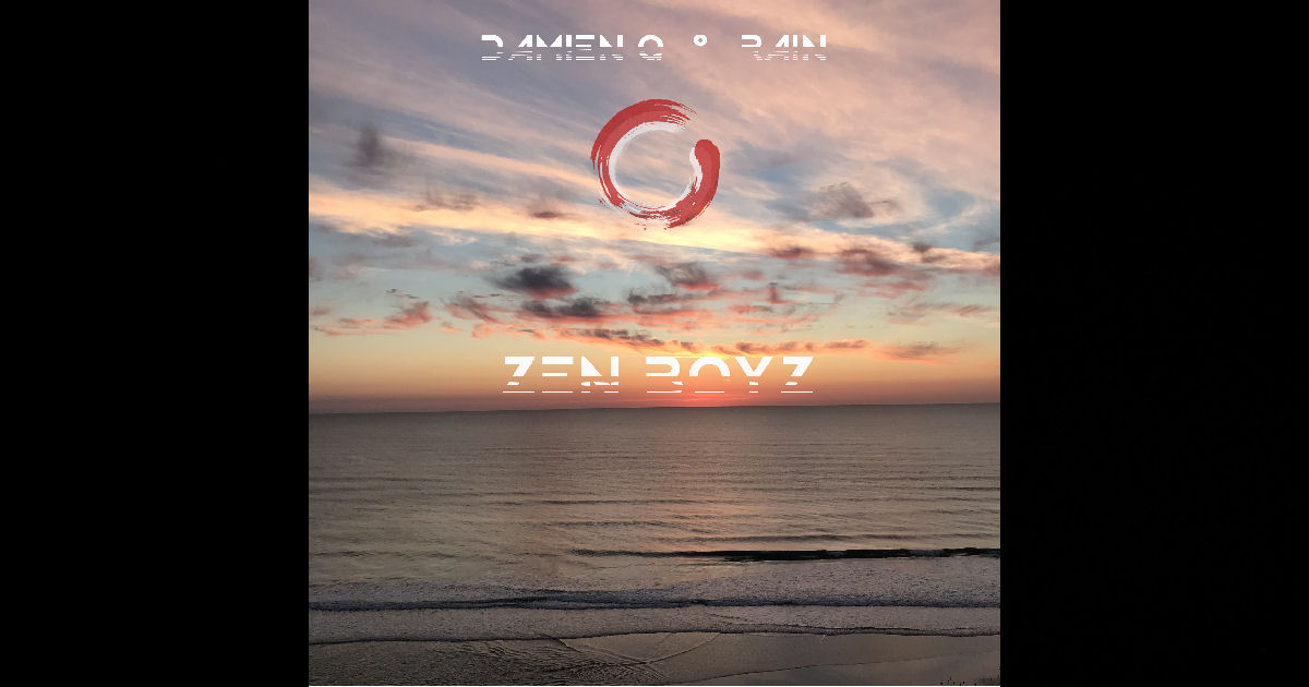  Damien Q – “Zen Boyz” Featuring Rain