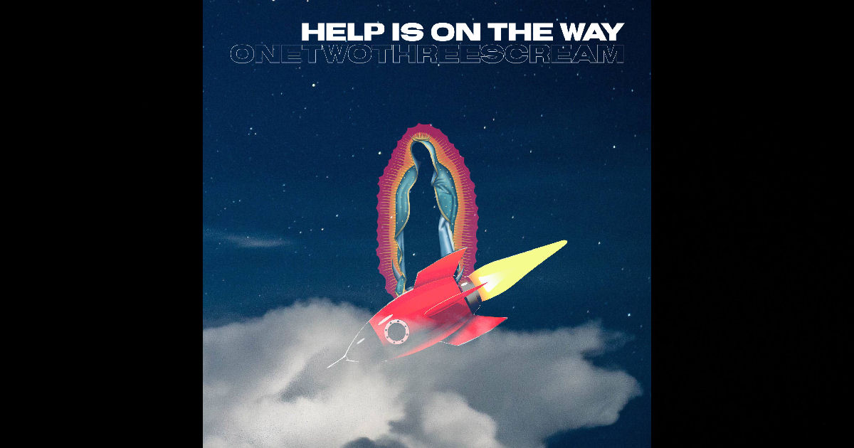  onetwothreescream – “Help Is On The Way”