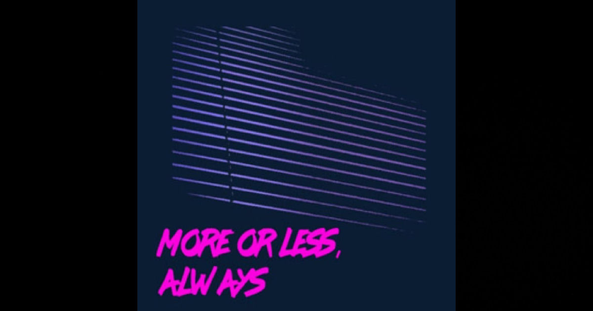  Tomorrow, When – More Or Less, Always