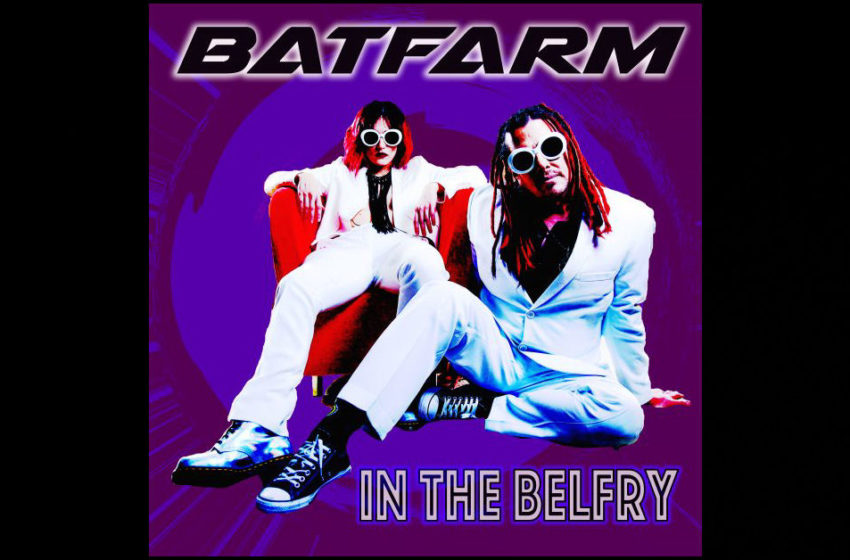  Batfarm – In The Belfry