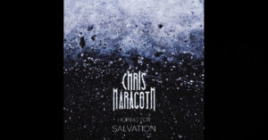 Chris Maragoth – “Hoping For Salvation” Featuring RoT