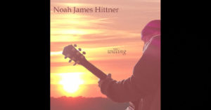 Noah James Hittner – willing