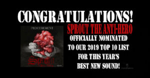 Best New Sound 2019 Nomination – Day 5: Sprout The Anti-Hero