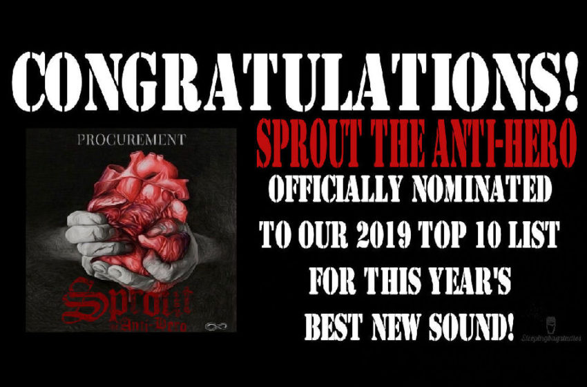  Best New Sound 2019 Nomination – Day 5: Sprout The Anti-Hero