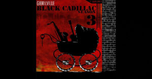 Gibrilville – Black Cadillac Season 3