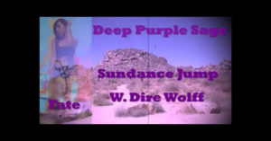 Sundance Jump - "Deep Purple Sage" Featuring W. Dire Wolff