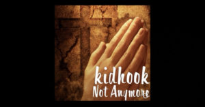 kidhook - "Not Anymore"