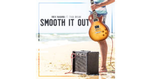Rick Habana - "Smooth It Out" Featuring Paul Brown